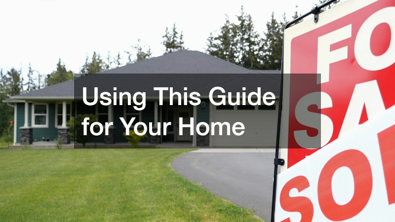 Using This Guide for Your Home