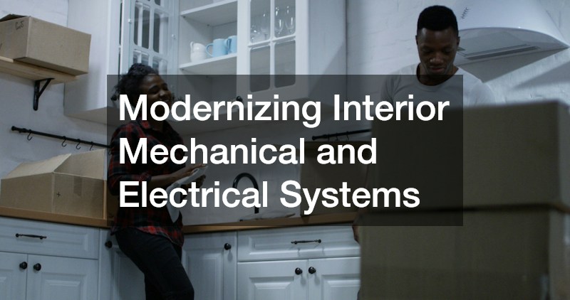 Modernizing Interior Mechanical and Electrical Systems
