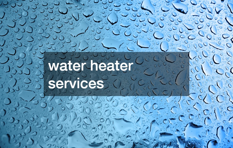 water heater services