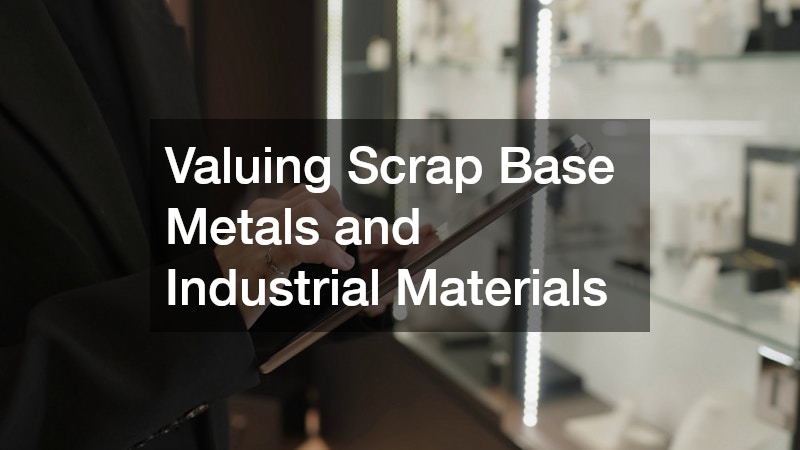 Valuing Scrap Base Metals and Industrial Materials