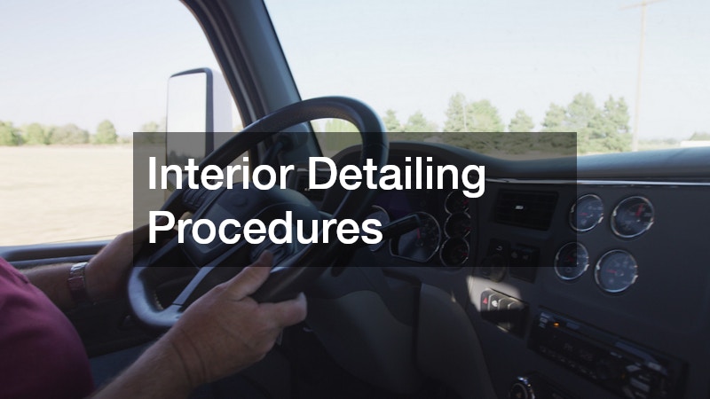 Interior Detailing Procedures