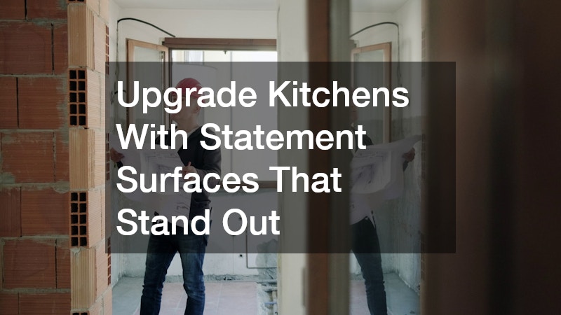 Upgrade Kitchens With Statement Surfaces That Stand Out