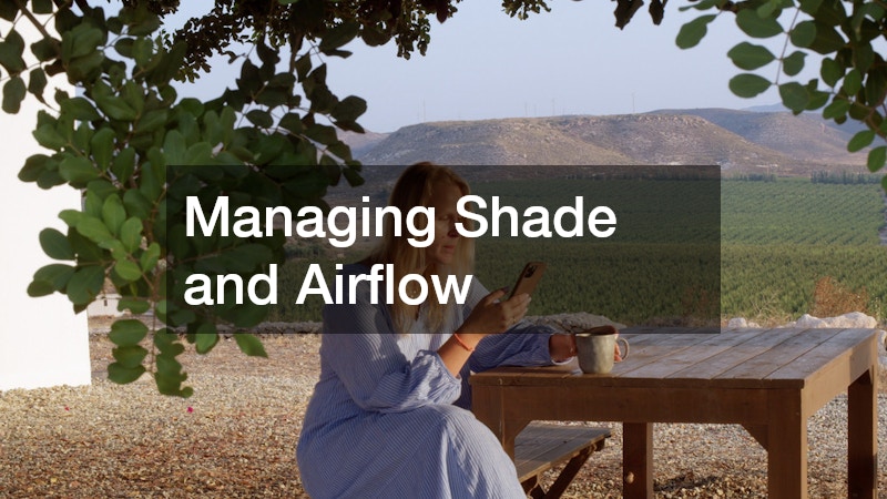 Managing Shade and Airflow