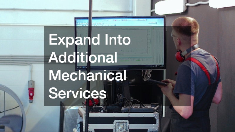 Expand Into Additional Mechanical Services