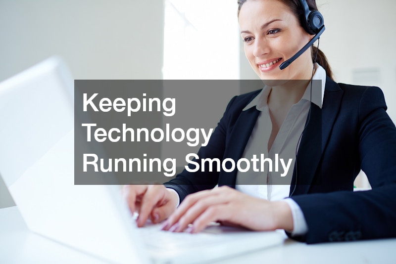 Keeping Technology Running Smoothly