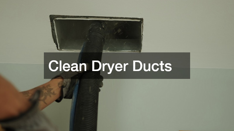 Clean Dryer Ducts