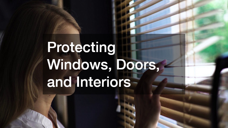 Protecting Windows, Doors, and Interiors
