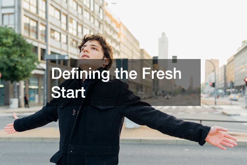 Defining the Fresh Start