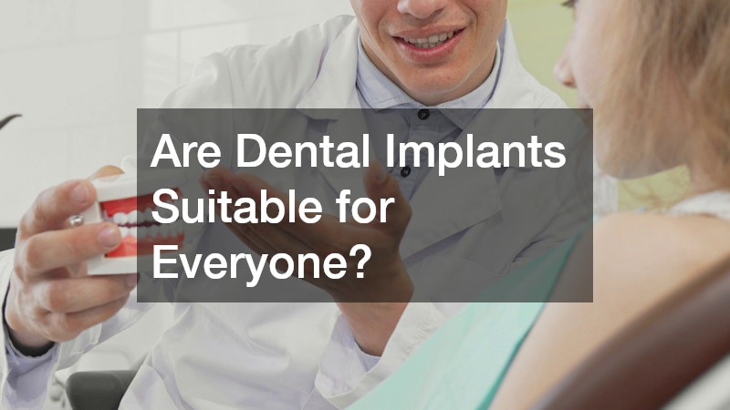 Are Dental Implants Suitable for Everyone?