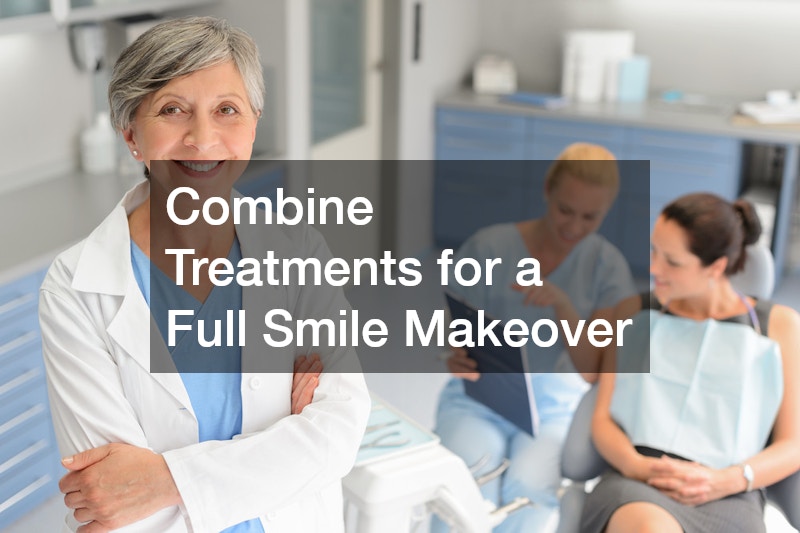 Combine Treatments for a Full Smile Makeover