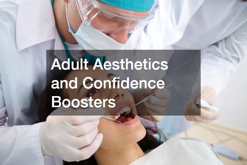 Adult Aesthetics and Confidence Boosters