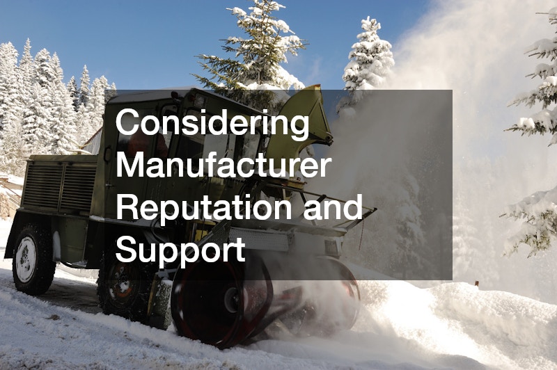 Considering Manufacturer Reputation and Support