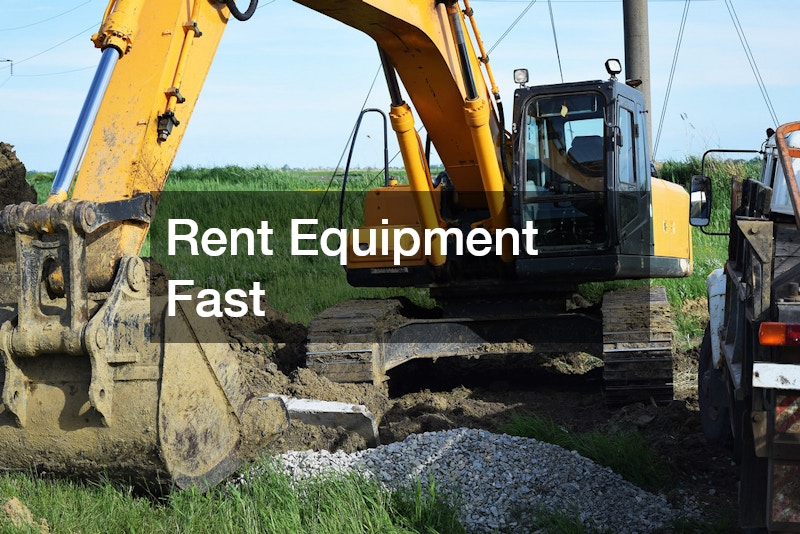 Rent Equipment Fast