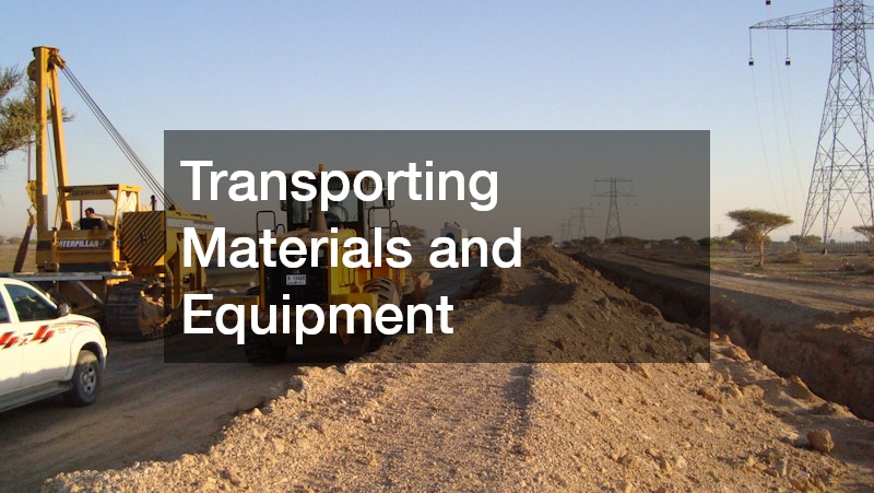 Transporting Materials and Equipment