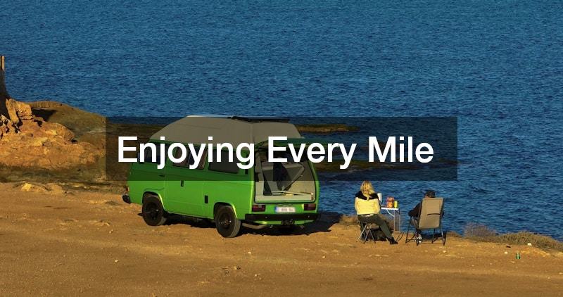 Enjoying Every Mile