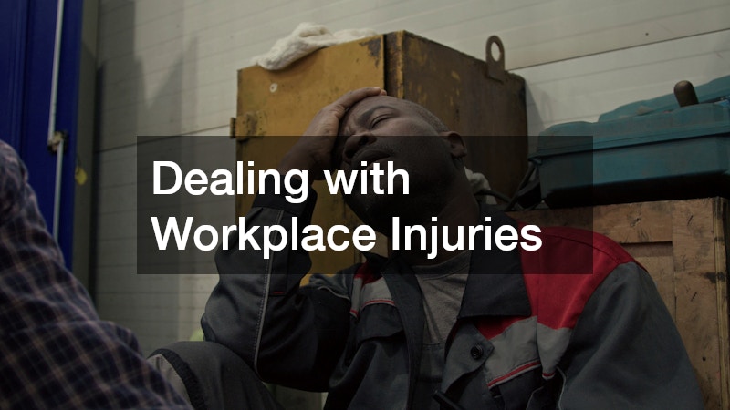 Dealing with Workplace Injuries