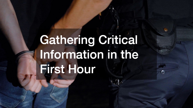 Gathering Critical Information in the First Hour
