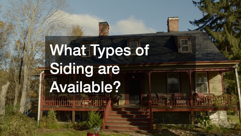 What Types of Siding are Available?