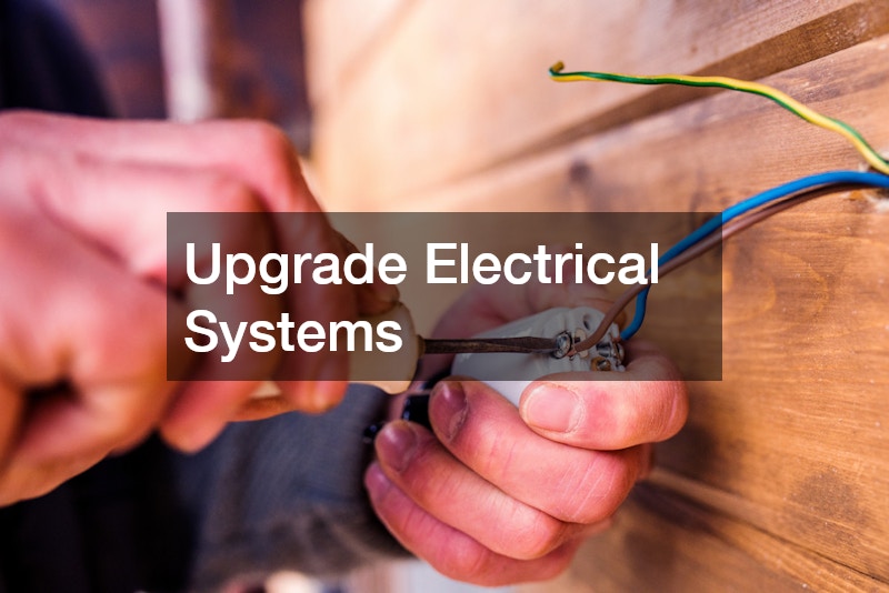 Upgrade Electrical Systems