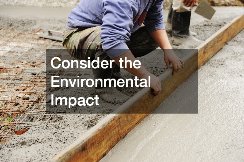 Consider the Environmental Impact