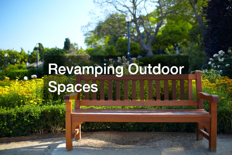 Revamping Outdoor Spaces
