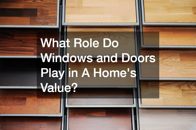 What Role Do Windows and Doors Play in A Home