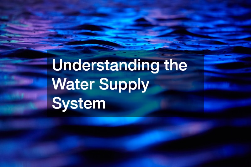 Understanding the Water Supply System