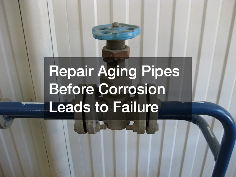 Repair Aging Pipes Before Corrosion Leads to Failure
