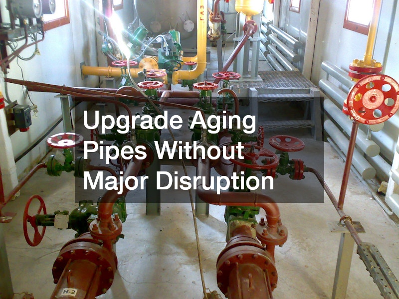 Upgrade Aging Pipes Without Major Disruption