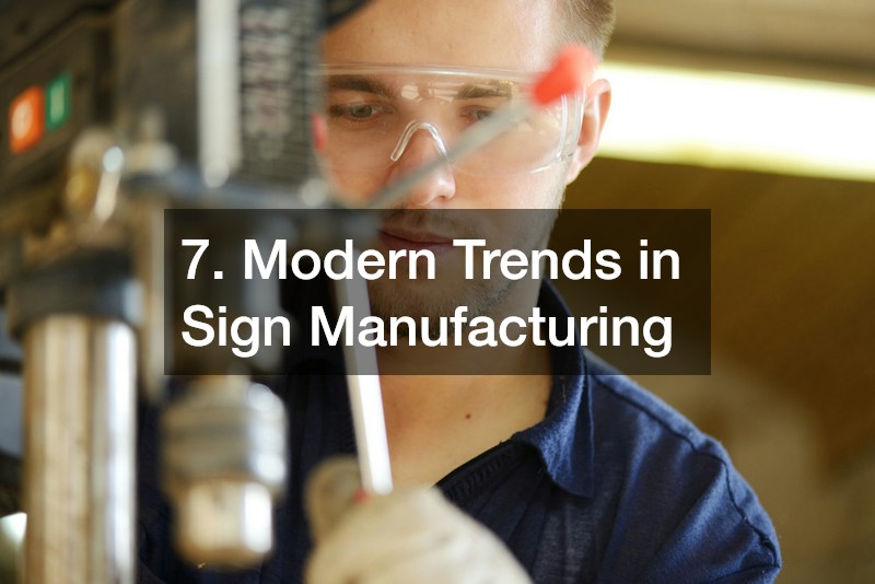7. Modern Trends in Sign Manufacturing