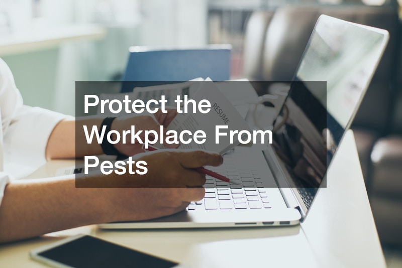Protect the Workplace From Pests