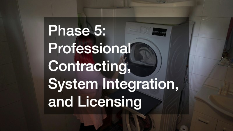 Phase 5: Professional Contracting, System Integration, and Licensing