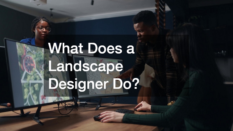 What Does a Landscape Designer Do?