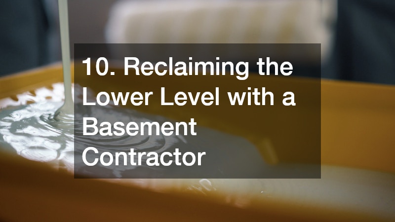 10. Reclaiming the Lower Level with a Basement Contractor