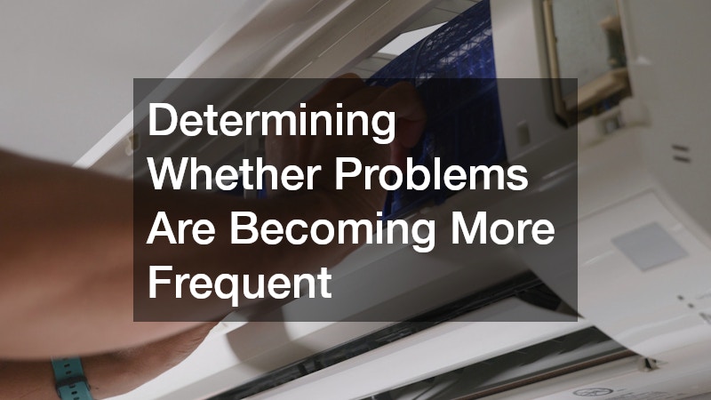 Determining Whether Problems Are Becoming More Frequent