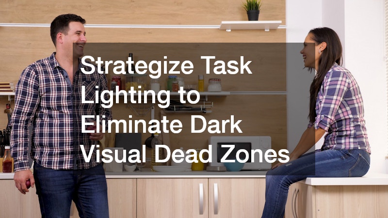 Strategize Task Lighting to Eliminate Dark Visual Dead Zones
