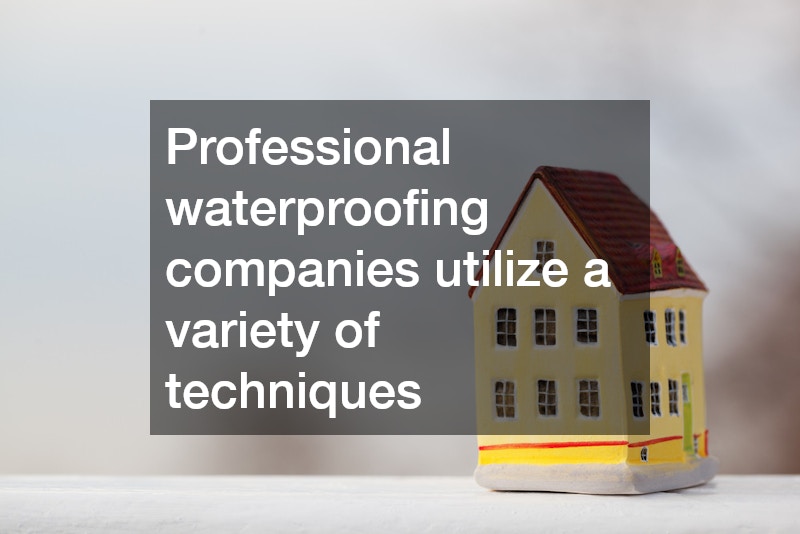 Professional waterproofing companies utilize a variety of techniques
