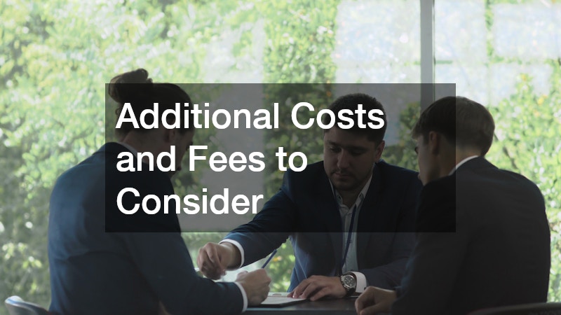 Additional Costs and Fees to Consider