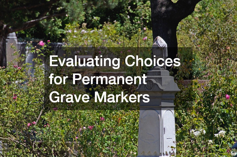 Evaluating Choices for Permanent Grave Markers