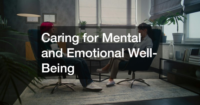 Caring for Mental and Emotional Well-Being