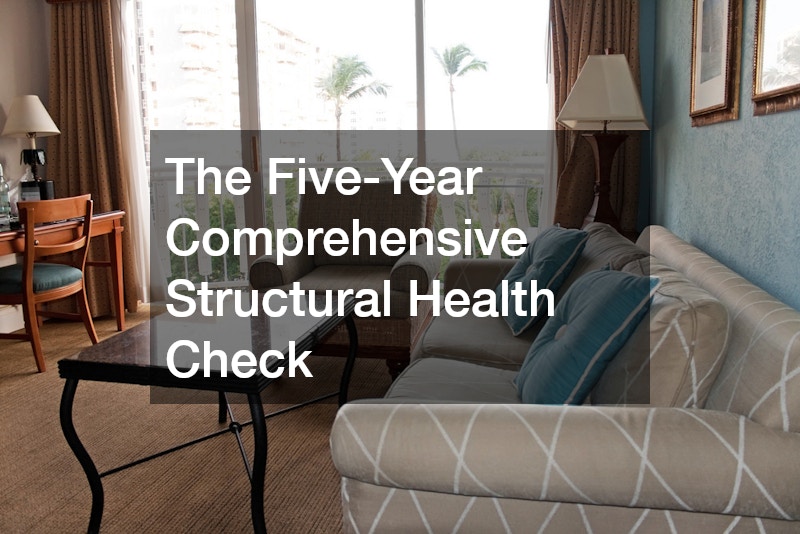 The Five-Year Comprehensive Structural Health Check
