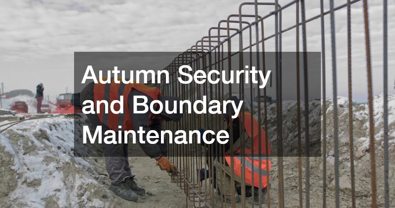 Autumn Security and Boundary Maintenance
