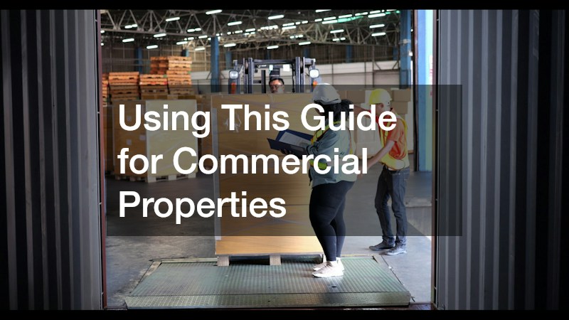 Using This Guide for Commercial Properties