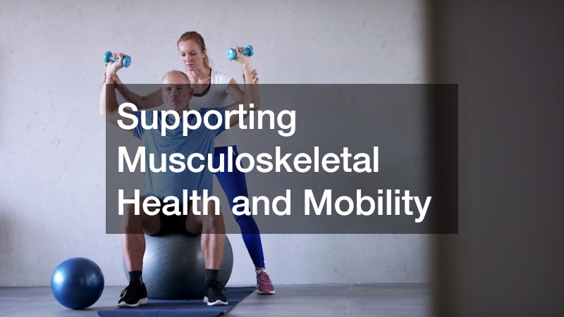 Supporting Musculoskeletal Health and Mobility