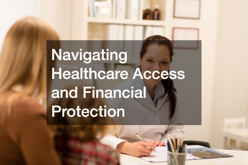 Navigating Healthcare Access and Financial Protection