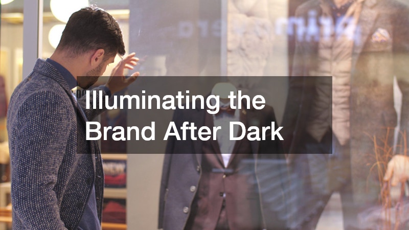 Illuminating the Brand After Dark