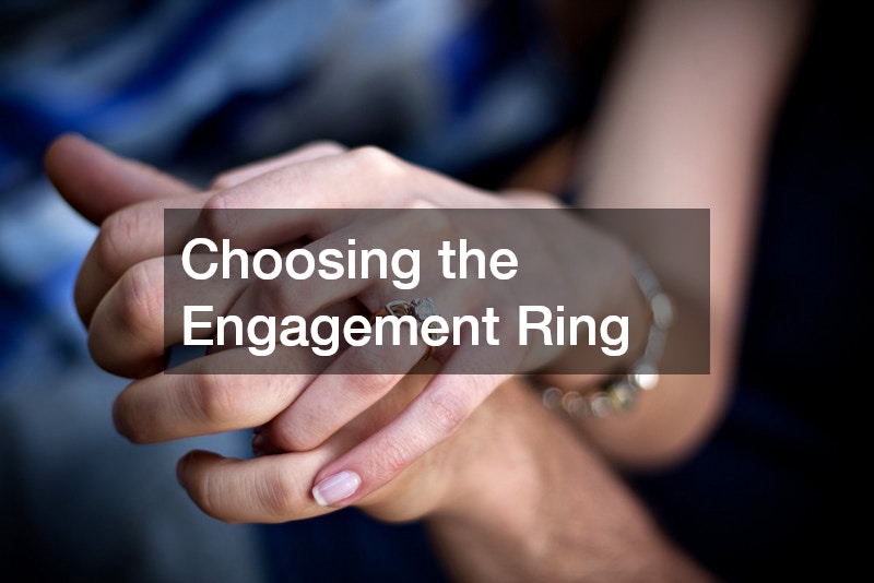 Choosing the Engagement Ring