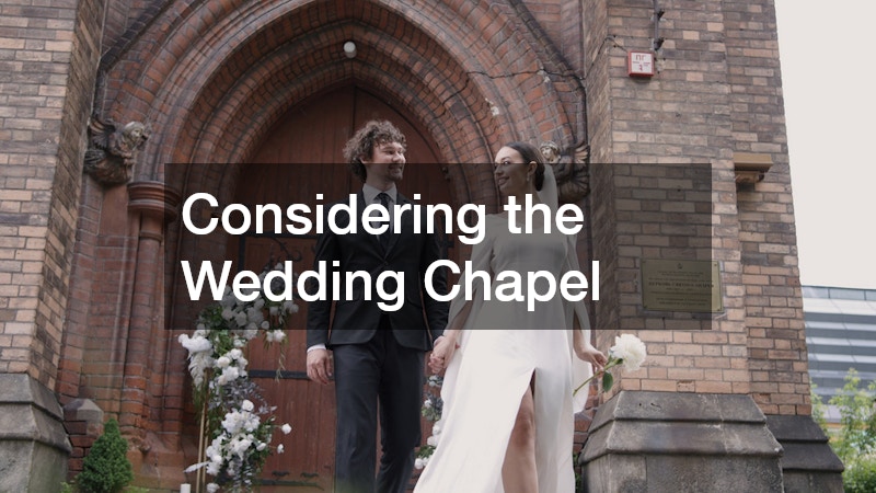 Considering the Wedding Chapel
