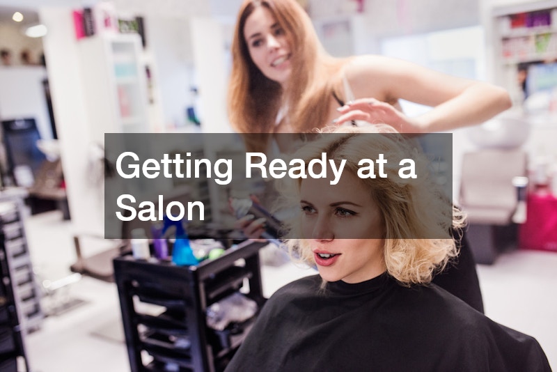 Getting Ready at a Salon