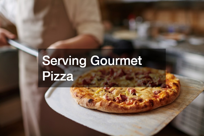 Serving Gourmet Pizza